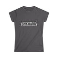 AWKWARD. Women's Softstyle Tee — Soft Feminine Fit with Dark-Humor Bandaged Dog Graphic