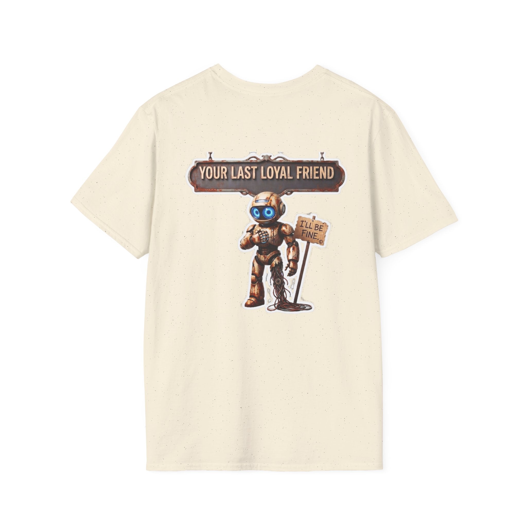 AWKWARD. T-Shirt — 3D Quirky Robot “Your Last Loyal Friend” Back Graphic