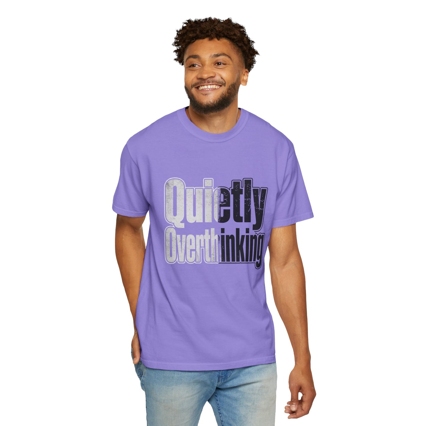 Quietly Overthinking Tee - Minimalist Edgy Streetwear | Comfort Colors
