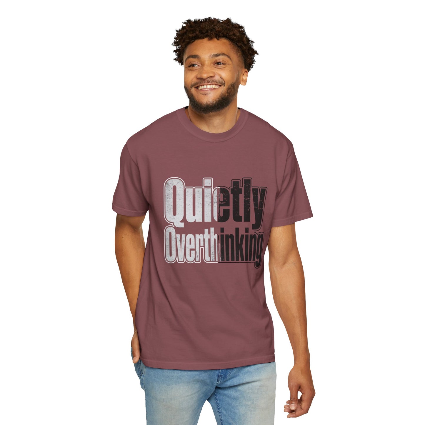 Quietly Overthinking Tee - Minimalist Edgy Streetwear | Comfort Colors