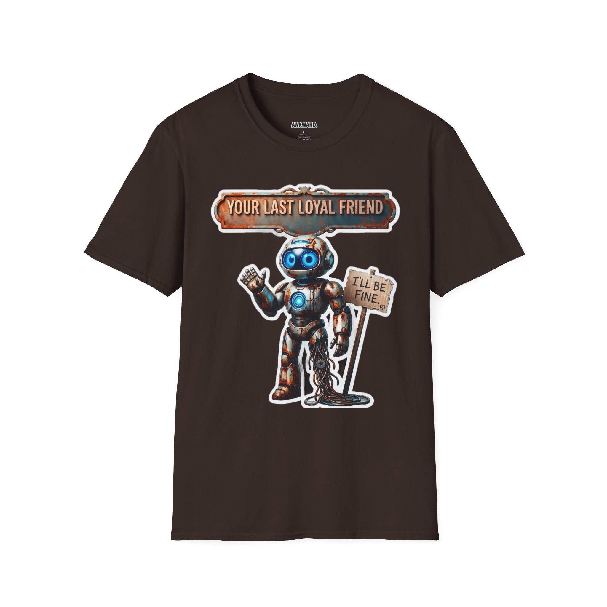YOUR LAST LOYAL FRIEND Robot T-Shirt — 3D Retro Robot Graphic for Tech Lovers