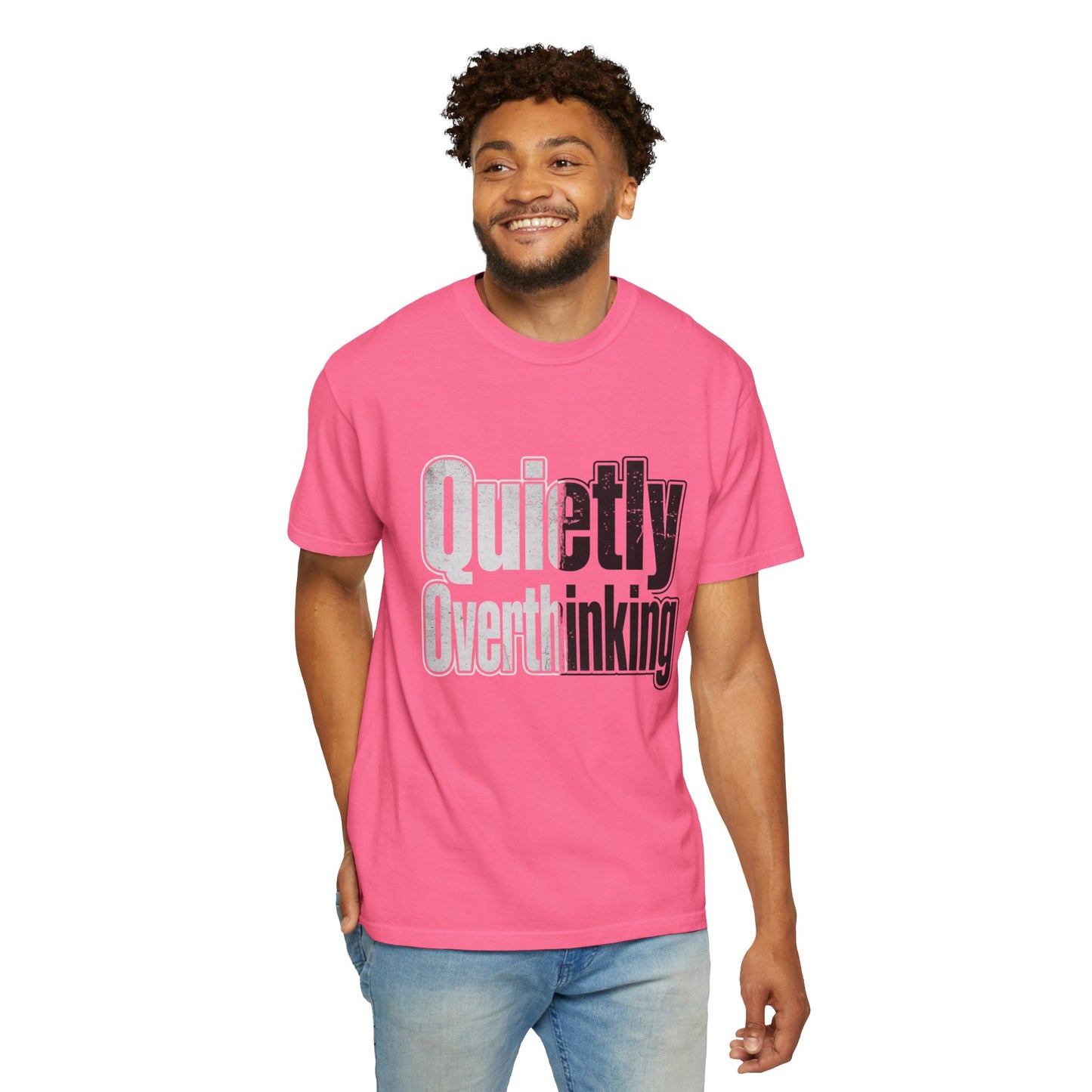 Quietly Overthinking Tee - Minimalist Edgy Streetwear | Comfort Colors