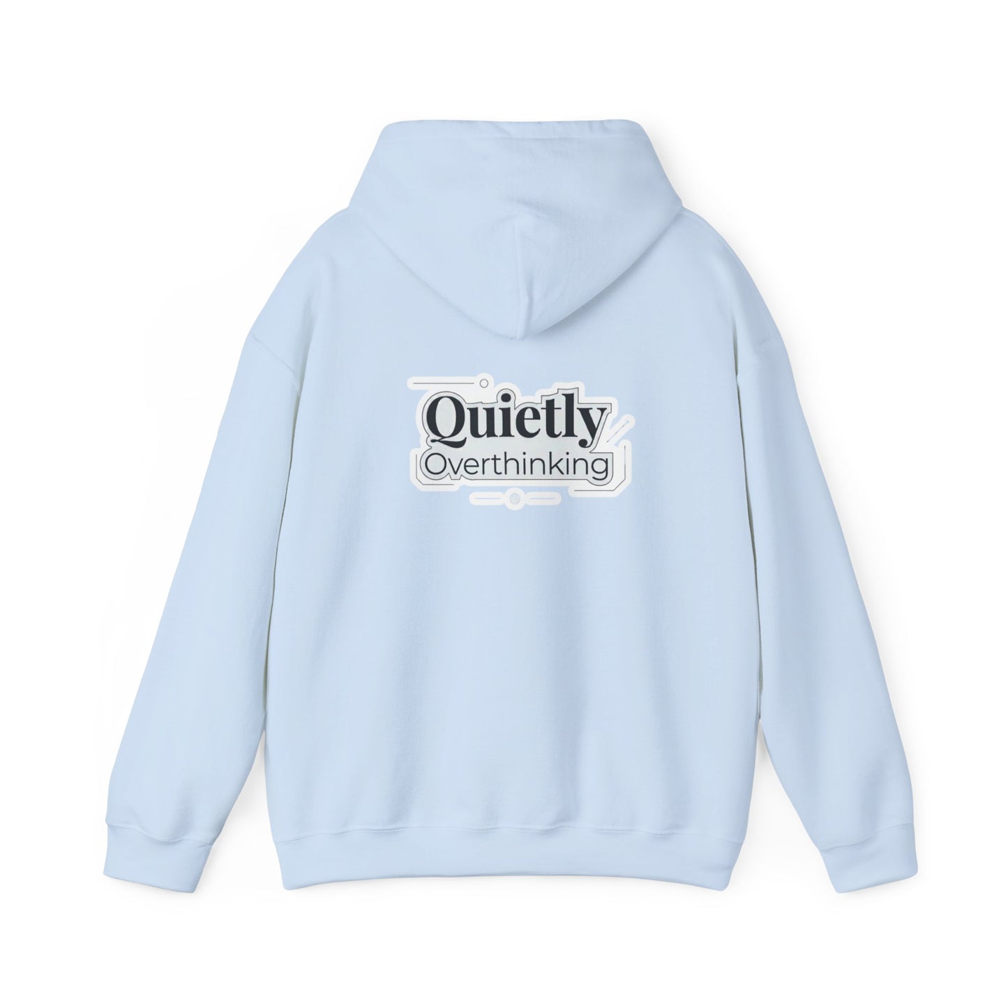 Quietly Overthinking Hoodie | Minimalist Abstract Streetwear | Gildan Heavy Blend