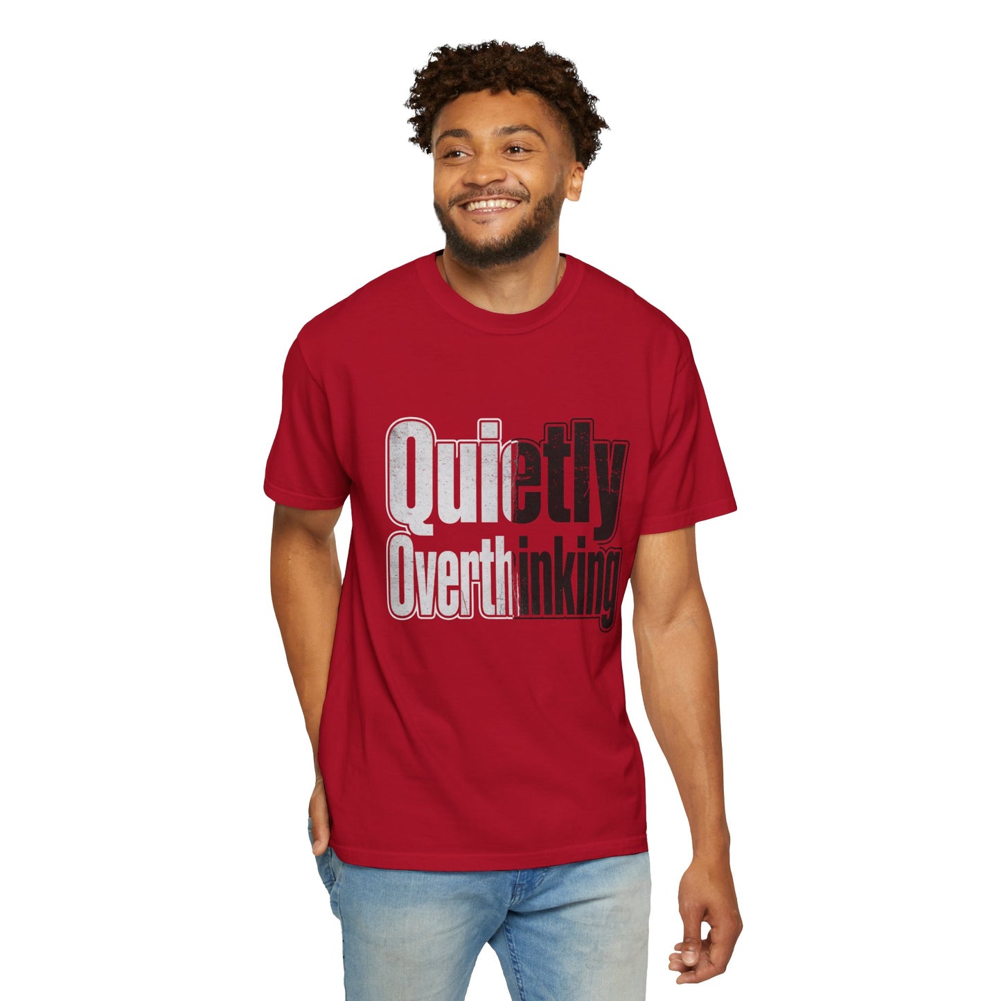 Quietly Overthinking Tee - Minimalist Edgy Streetwear | Comfort Colors